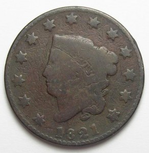 Better Date 1821 U.S. Large Cent - Only 389,000 Minted - Tough To Find