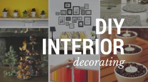 DIY Interior Decorating